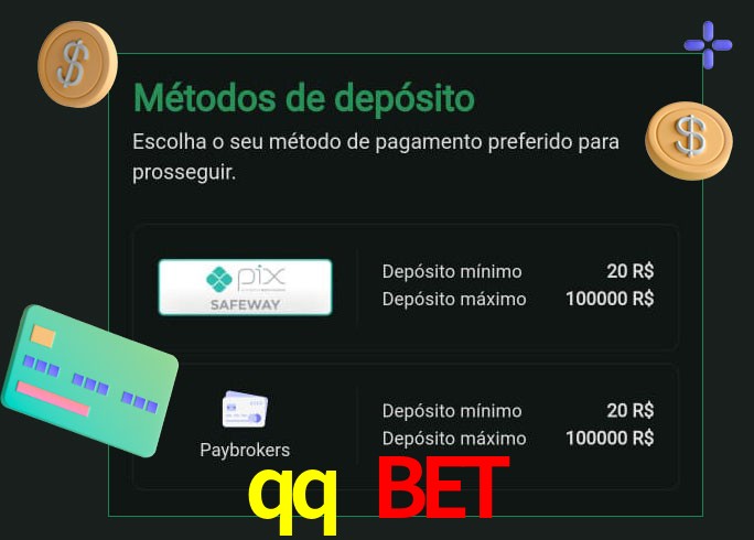O cassino qq bet oferece uma grande variedade de métodos de pagamento